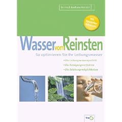 Wasser vom Reinsten. So optimieren Sie Ihr Leitungswasser.
