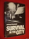 Survival in the city