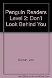 Don't look behind you