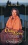 Only Love: Living the Spiritual Life in a Changing World (Formerly Qualities of a Devotee)