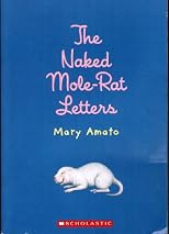 The Naked Mole Rat Letters
