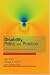 Disability, Policy, and Practice: Issues for Health and Social Care Practitioners