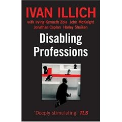 Disabling Professions (Ideas in Progress)