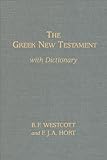 www.payane.ir - Westcott-Hort Greek New Testament: with Dictionary (English and Greek Edition)