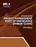 A Guide to the Project Management Body of Knowledge: PMBOK(R) Guide
