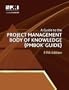 A Guide to the Project Management Body of Knowledge (Pmbok Guide) - 5th Edition