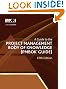 A Guide to the Project Management Body of Knowledge: PMBOK(R) Guide