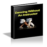 Dancing Without an Instructor