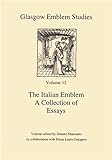 The Italian emblem : a collection of essays