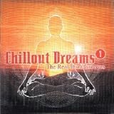 Chillout Dreams: The Real Ibiza Grooves, Vol. 1