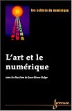 Revue Hermes Sciences Publicat.  / Les Cahiers du numérique, tome 4 : L'Art et le numérique
