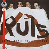 Something That I Said: The Best of the Ruts