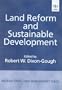 Land Reform and Sustainable Development (International Land Management Series)