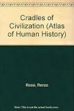 Cradles of civilization : ancient Egypt and early Middle Eastern civilizations