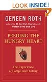 Feeding the Hungry Heart: The Experience of Compulsive Eating