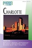 Insiders' Guide to Charlotte Guide Series)