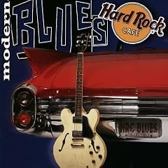Hard Rock Cafe: Modern Blues