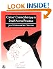 Cancer Chemotherapy in Small Animal Practice (Library Vet Practice)