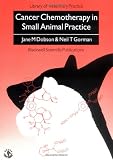 Cancer Chemotherapy in Small Animal Practice (Library Vet Practice)
