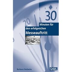 30 Minuten f�r den erfolgreichen Messeauftritt