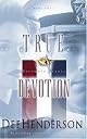 True Devotion (Uncommon Heroes)