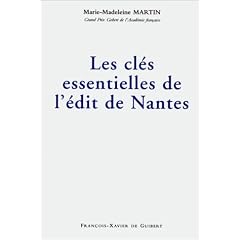 Les cl�s essentielles de l'�dit de Nantes