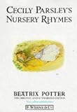Books : Cecily Parsley's Nursery Rhymes (The original Peter Rabbit books)