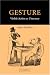 Gesture: Visible Action as Utterance