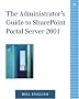 The Administrator's Guide to SharePoint Portal Server 2001