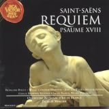 Saint-Saens : Requiem / Psaume XVIII