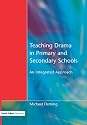Teaching Drama in Primary and Secondary Schools: An Integrated Approach