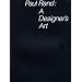 Paul Rand: A Designer`s Art