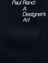 Paul Rand: A Designer`s Art