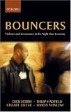 Violence and Governance in the Night-time Economy (Clarendon Studies in Criminology) Violence and Governance in the Night-time Economy (Clarendon Studies in Criminology)