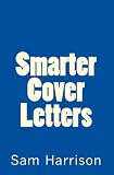 Smarter Cover Letters: Navigating Job Searching and Employment after the Global Financial Crisis
