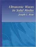 Ultrasonic Waves in Solid Media