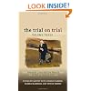 The Trial on Trial: Towards a Normative Theory of the Criminal Trial v. 3