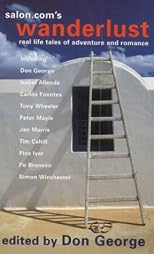 Wanderlust: Real Life Tales of Adventure and Romance