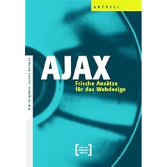 AJAX - Frische Ans�tze f�r das Web-Design
