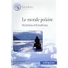 Le monde polaire : Mutations et transitions
