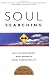 Soul Searching: Why Psychotherapy Must Promote Moral Responsibility