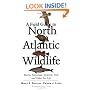 A Field Guide to North Atlantic Wildlife: Marine Mammals, Seabirds, Fish, and Other Sea Life