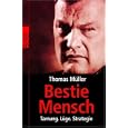 Bestie Mensch: Tarnung. L�ge. Strategie