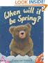 When Will It Be Spring? (Alfie Bear S.)