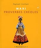 Maxi proverbes Créoles
