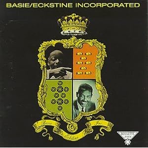 Basie Eckstine Incorporated by Count Basie and Billy Eckstine (Audio CD - 1994)
