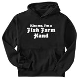 SWEATSHIRT BLACK " KISS ME , I'M FISH FARM HAND " Medium