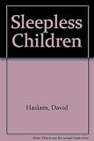Sleepless children : a handbook for parents