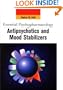 Essential Psychopharmacology of Antipsychotics and Mood Stabilizers (Essential Psychopharmacology Series)