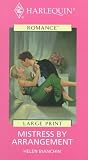 Mistress By Arrangement  (Presents Passion) (Harlequin Presents, No. 2049)